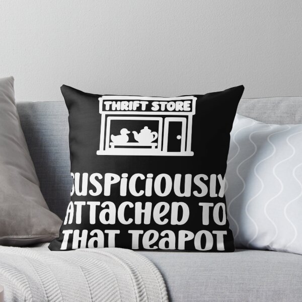 Item preview, Suspiciously Attached to That Teapot designed and sold by theartfulaspie.