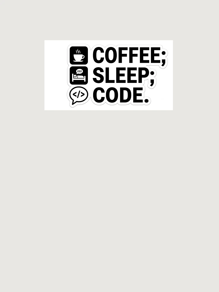 Thumbnail 6 of 6, Premium Oversized Sweatshirt, Coffee Sleep Code Programmer Developer Coding Sticker designed and sold by Kushwaha18.