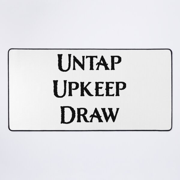 Item preview, Untap Upkeep Draw designed and sold by SagePhoto.