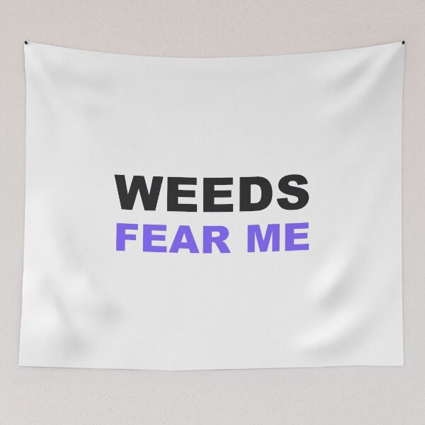 Item preview, Weeds Fear Me Funny Gardener designed and sold by Quirky Crew Co.