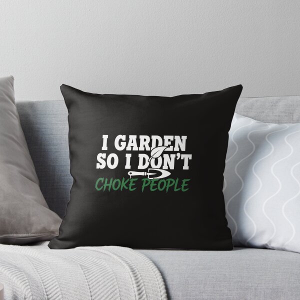 Item preview, I Garden So I Don't Choke People - Funny Gardening Sarcasm Shirt designed and sold by Merchifyme2000.