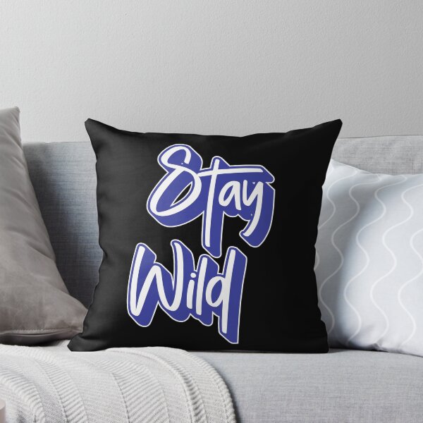 Item preview, 03 Stay Wild designed and sold by AhmedHelal24795.