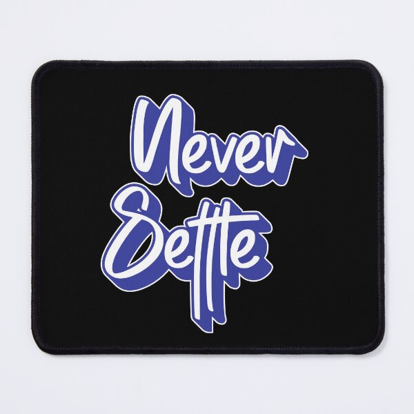 Item preview, 05 Never Settle designed and sold by AhmedHelal24795.