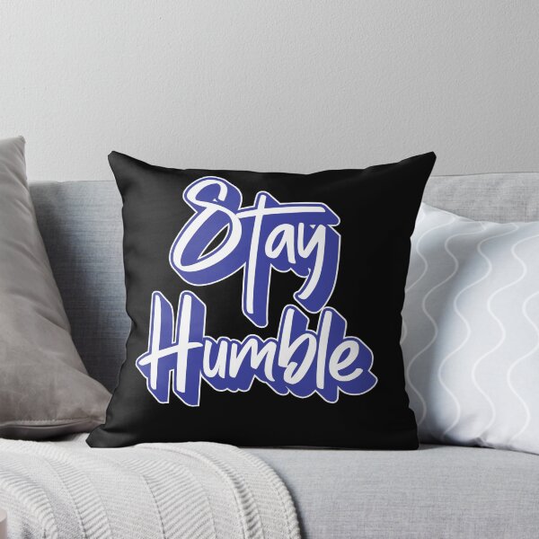 Item preview, 06 Stay Humble designed and sold by AhmedHelal24795.