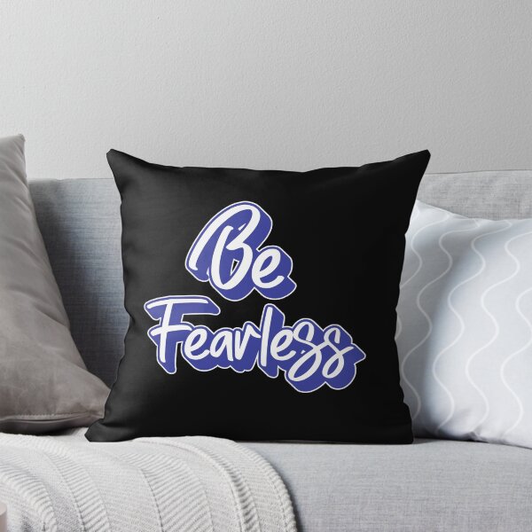 Item preview, 09 Be Fearless designed and sold by AhmedHelal24795.