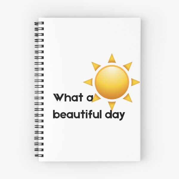 Item preview, What a Beautiful Day - Sunshine Quote Design designed and sold by CraftyUniverse.