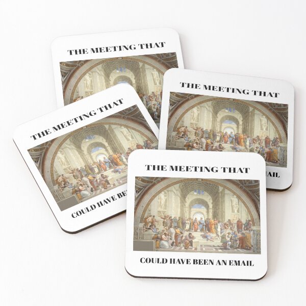 Item preview, The Meeting That Could Have Been An Email - School of Athens by Raphael designed and sold by lijoy.