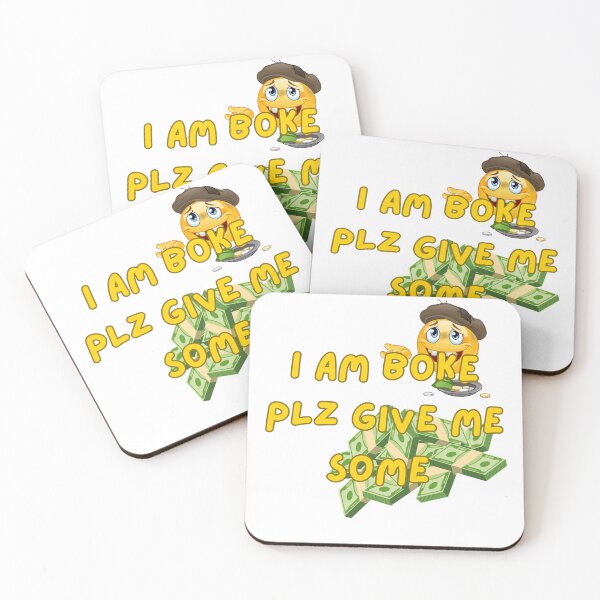 Item preview, I Am Broke Please Give Me Some - Funny Money Meme designed and sold by CraftyUniverse.