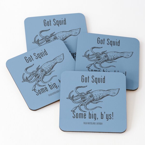 Item preview, Got Squid - Big ones B'ys - Below in Newfoundland designed and sold by Shel13X.