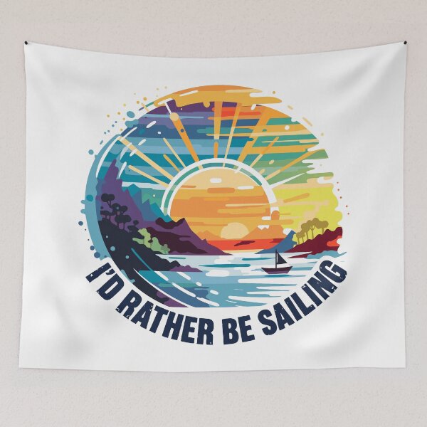 Item preview, I'd Rather Be Sailing (with Blue Lettering) designed and sold by VelvetRoom.