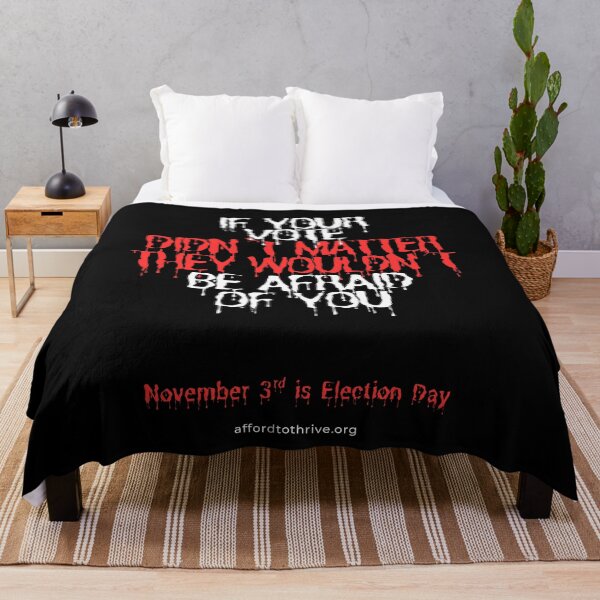 Item preview, If Your Vote Didn't Matter They Wouldn't Be Afraid Of You designed and sold by Thrivers.