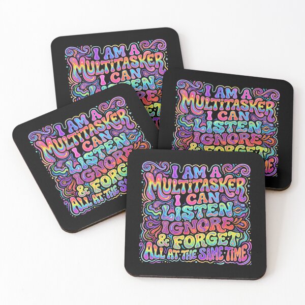 Item preview, I Am A Multitasker I Can Listen Ignore & Forget All At The Same Time Funny Quote Relatable Humor designed and sold by PopStars1993.