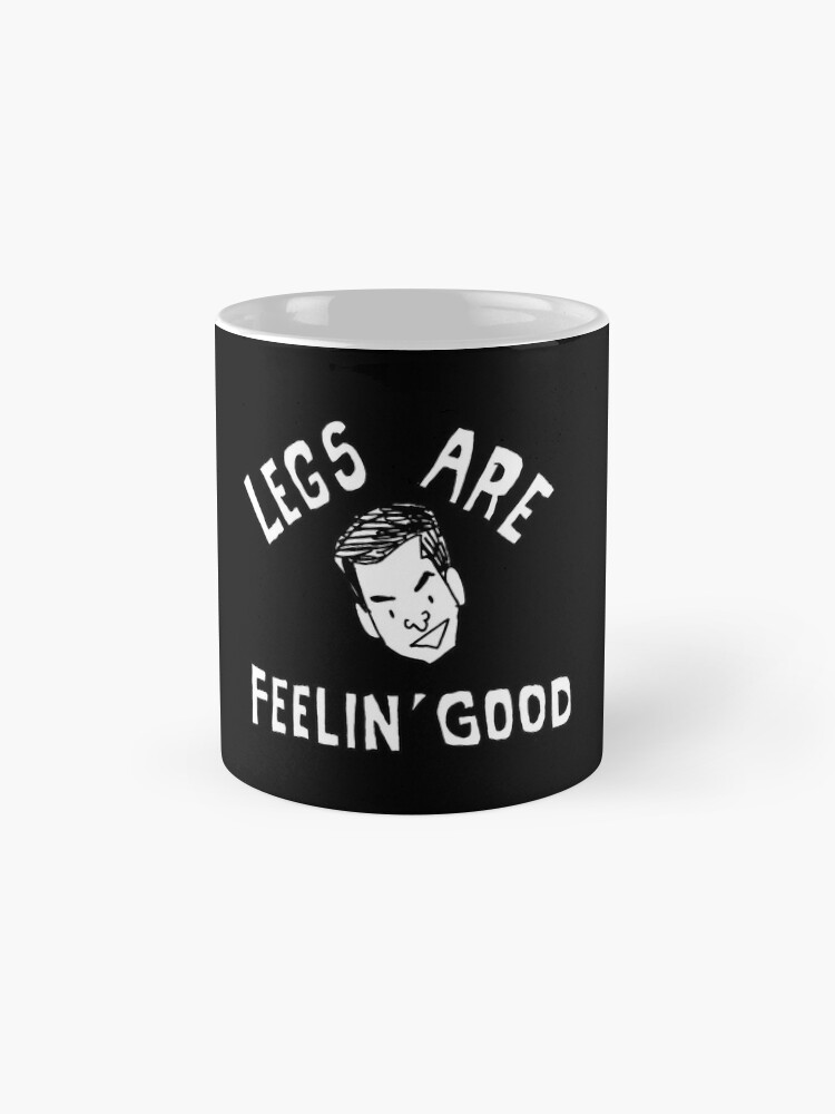 Alternate view of Legs Are Feelin Good Mug