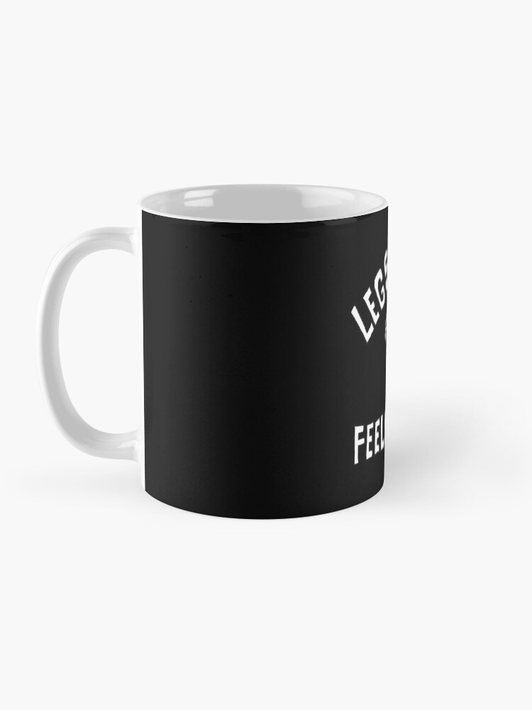 Alternate view of Legs Are Feelin Good Mug