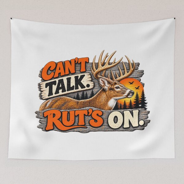 Item preview, Can't Talk Rut's On Whitetail Deer Buck Hunting Season designed and sold by ArtDesignTp.