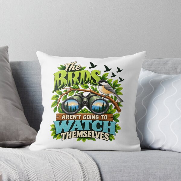 Item preview, The Birds Aren't Going to Watch Themselves Funny Bird designed and sold by ArtDesignTp.