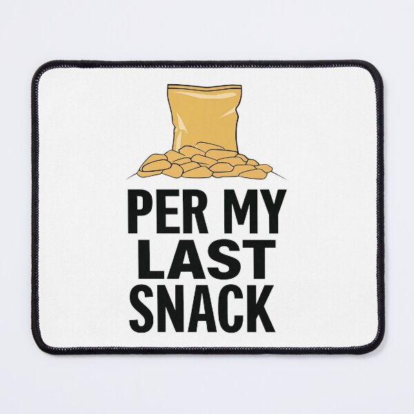Item preview, Per My Last Snack Passive Aggressive Coworker Banter designed and sold by FWLKIT.