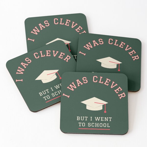 Item preview, I Was Clever But I Went To School Funny designed and sold by Dinus1976.