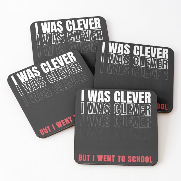 Item preview, I Was Clever But I Went To School  designed and sold by Dinus1976.