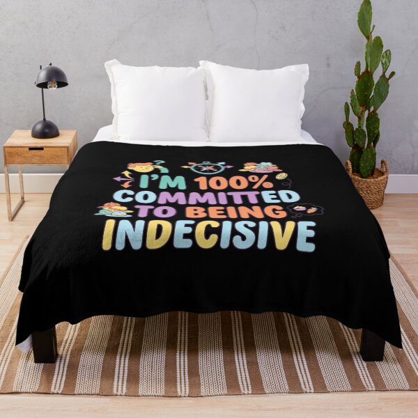 Item preview, I’m 100% Committed to Being Indecisive – Cute Flat Art designed and sold by Recovering Pessimist.
