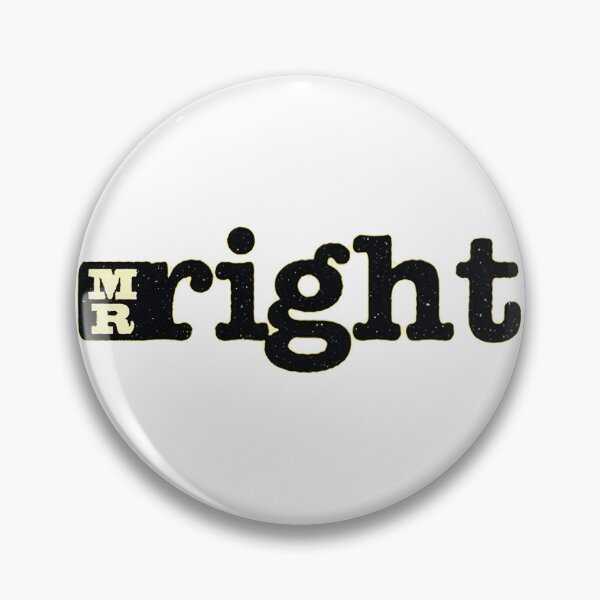 Item preview, Mr Right Funny Relationship Quote Design for Couples and Love designed and sold by iskadat.