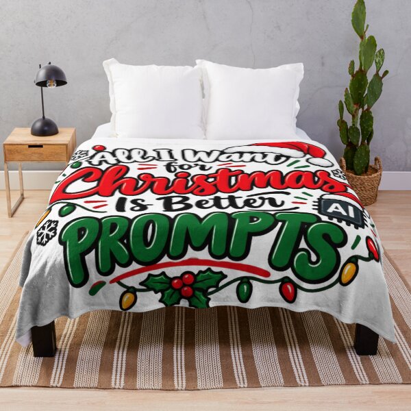 Item preview, All I Want for Christmas Is Better Prompts Funny AI Christmas designed and sold by The Happiness Market .