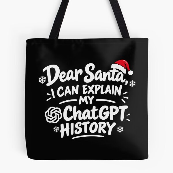 Item preview, Dear Santa I Can Explain My ChatGPT History Funny Christmas Design designed and sold by The Happiness Market .