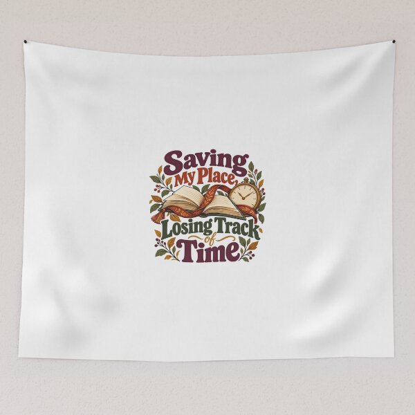 Item preview, Saving My Place, Losing Track Of Time Book Lover Reader Bibliophile designed and sold by JonesFlora2025.
