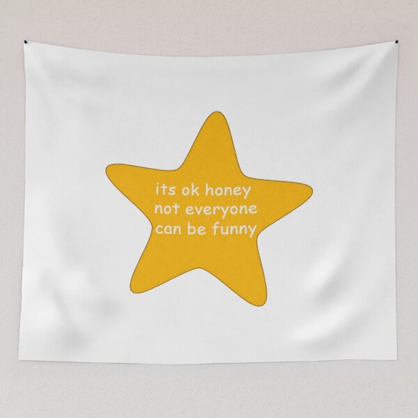 Item preview, It's Ok Honey Not Everyone Can Be Funny designed and sold by OMITTEROMINOUS.