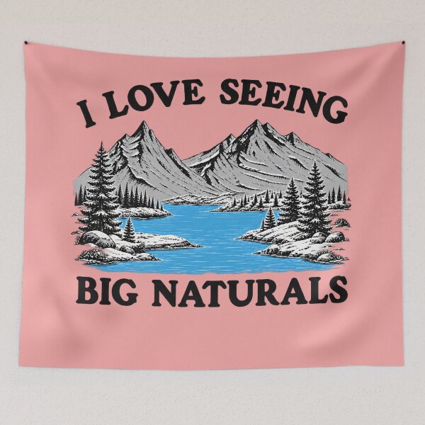 Item preview, I Love Seeing Big Naturals designed and sold by Bob Meme Life.