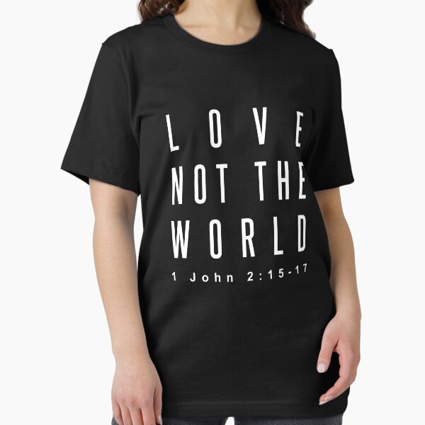 Artikel-Vorschau von Liebe nicht die Welt Bibel Christian John 2 15 17, designt und verkauft von KNUXX Shop.