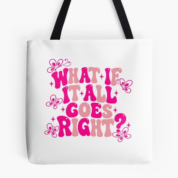 Item preview, What If It All Goes Right? Positive Mindset Encouragement Hopeful Saying designed and sold by SkeletonsDanger.