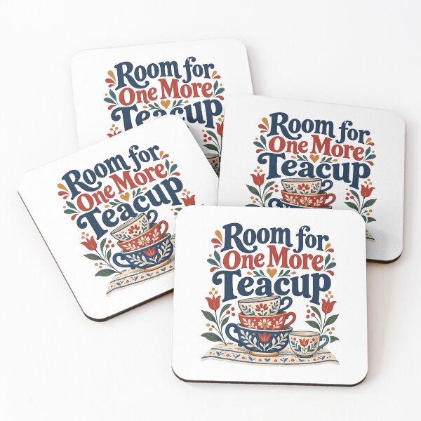 Item preview, Room For One More Teacup Tea Lover Teacup Collector Drinker designed and sold by SkeletonsDanger.