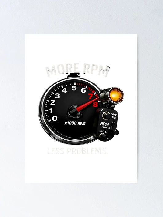 Thumbnail 1 of 3, Poster, More RPM Less Problems Racing Car Enthusiast Design designed and sold by AAMED.