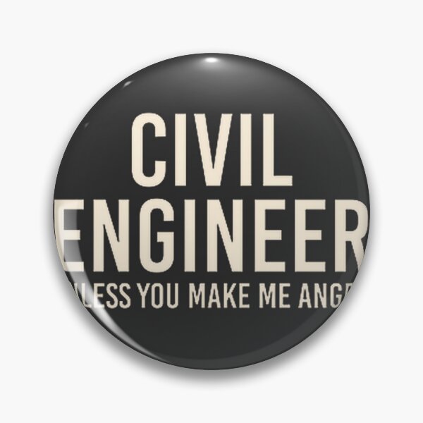 Item preview, Funny Civil Engineer Gift Design - Humorous Unless You Make Me Angry Quote designed and sold by mensajesangel.
