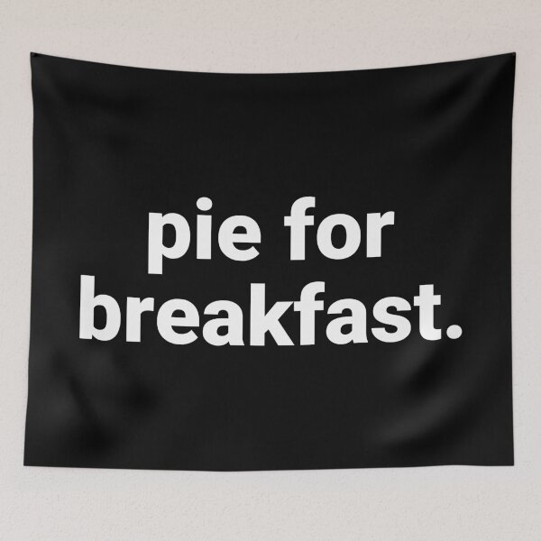 Item preview, Pie For Breakfast – Funny Thanksgiving Saying designed and sold by Text-based T-Shirts and Gifts.