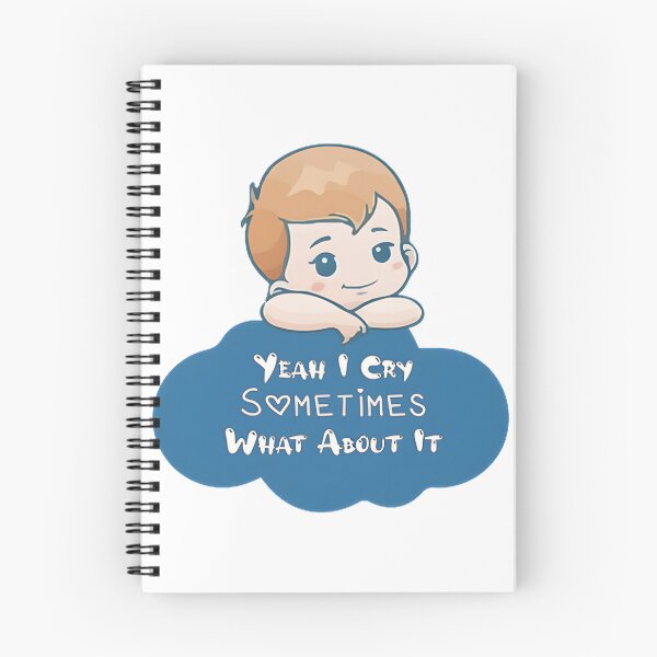 Item preview, Baby Saying Yeah I Cry Sometimes Cute Emotional Quote Design designed and sold by Neon07Tsar.