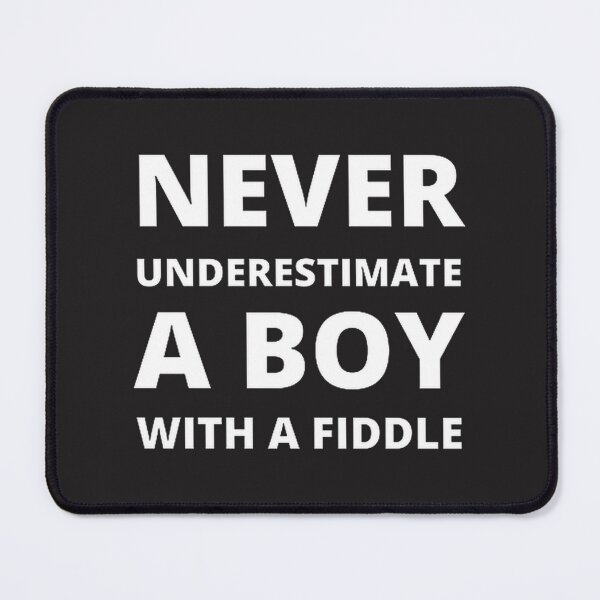 Item preview, Never Underestimate a Boy with a Fiddle - Unique Music Lover Design designed and sold by Gabysnaz.