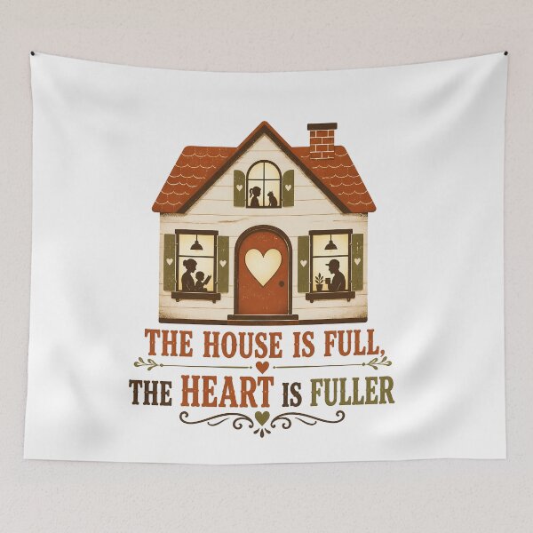Item preview, The House Is Full The Heart Is Fuller Holiday designed and sold by BernoNickel.