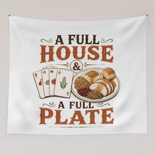 Item preview, A Full House & A Full Plate Thanksgiving Foodie designed and sold by BernoNickel.