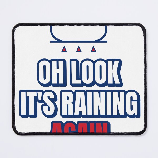 Item preview, Oh Look It's Raining Again – British Weather designed and sold by Nation Banter.