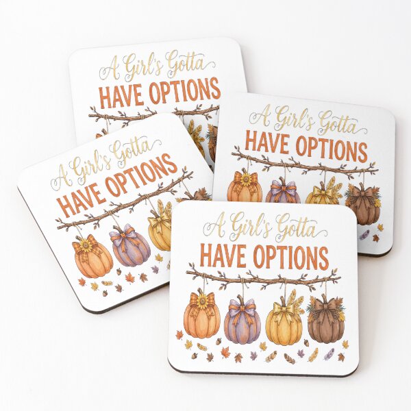 Item preview, A Girl's Gotta Have Options Thanksgiving Pumpkins Fall Coquette designed and sold by OmniaRozza.