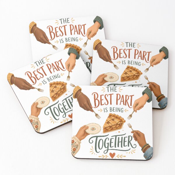 Item preview, The Best Part Is Being Together Thanksgiving designed and sold by OliviaHayesArt.