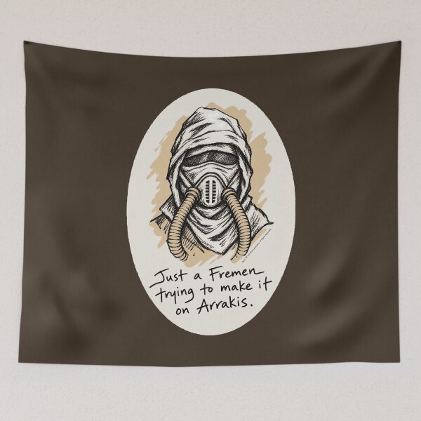 Item preview, Just a Fremen on Arrakis designed and sold by KungPowUnicorn.