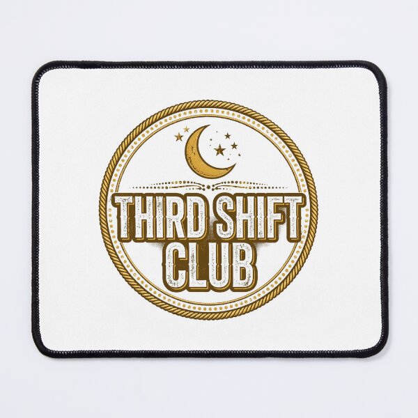 Item preview, Third Shift Club designed and sold by Graveyard-Goods.