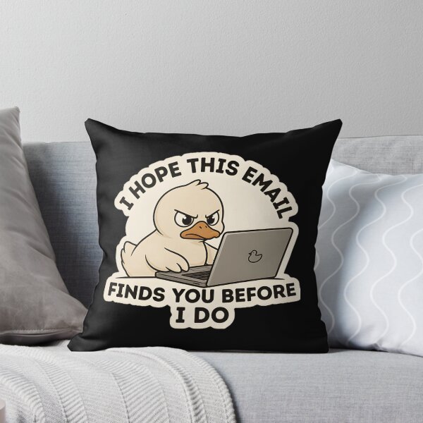 Item preview, I Hope This Email Finds You Before I Do Funny Office Humor Design designed and sold by StoreCht.