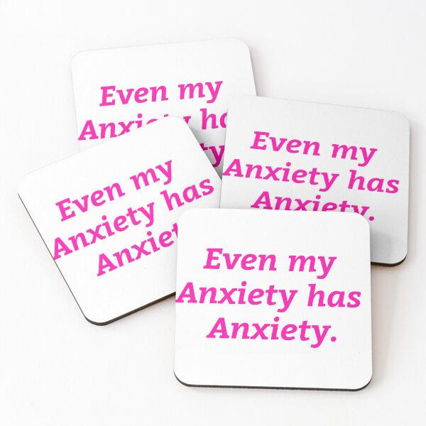 Item preview, Anxiety has Anxiety  designed and sold by GeekyGirl93.
