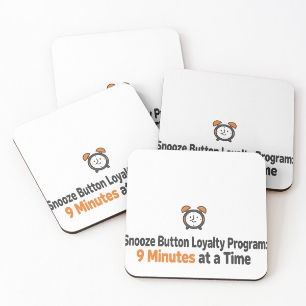 Item preview, Snooze Button Loyalty Program designed and sold by DaFoox.