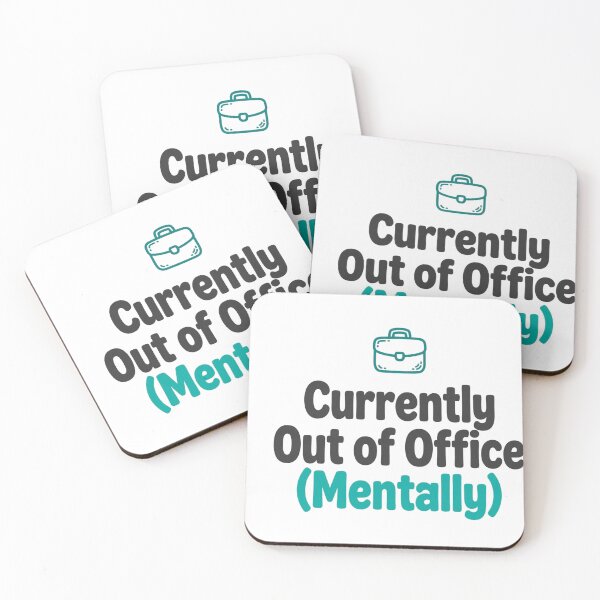 Item preview, Currently Out of Office Mentally designed and sold by DaFoox.