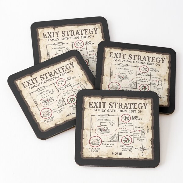 Item preview, Exit Strategy Family Gathering - Treasure Map Humor designed and sold by TheCalmEdit.